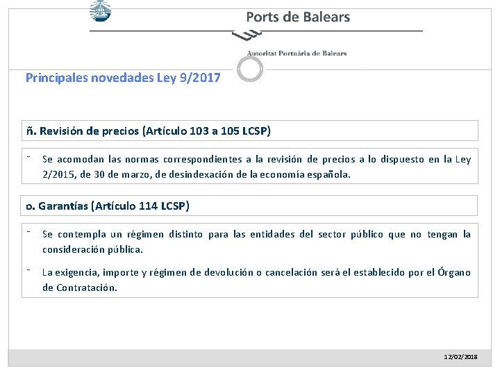 Principales novedades Ley 9/2017 ñ. Revisión de precios (Artículo 103 a 105 LCSP) ⁻