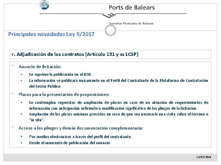 Principales novedades Ley 9/2017 r. Adjudicación de los contratos (Artículo 131 y ss LCSP)