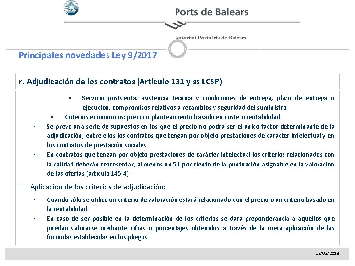 Principales novedades Ley 9/2017 r. Adjudicación de los contratos (Artículo 131 y ss LCSP)