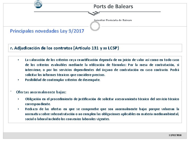 Principales novedades Ley 9/2017 r. Adjudicación de los contratos (Artículo 131 y ss LCSP)