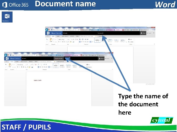 Document name Word Type the name of the document here STAFF / PUPILS 