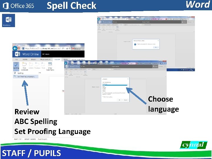 Word Spell Check Review ABC Spelling Set Proofing Language STAFF / PUPILS Choose language