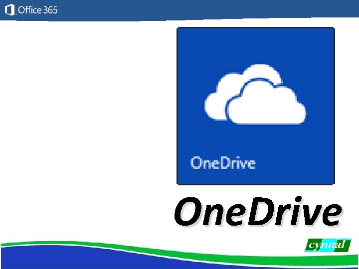 One. Drive 