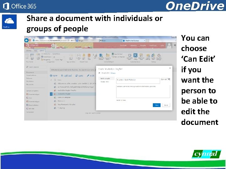 Share a document with individuals or groups of people One. Drive You can choose