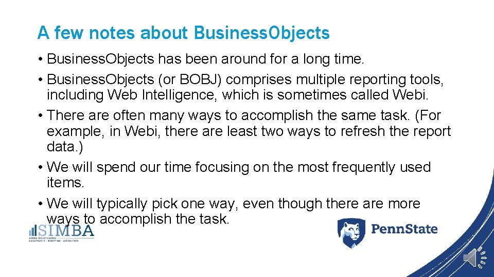 A few notes about Business. Objects • Business. Objects has been around for a