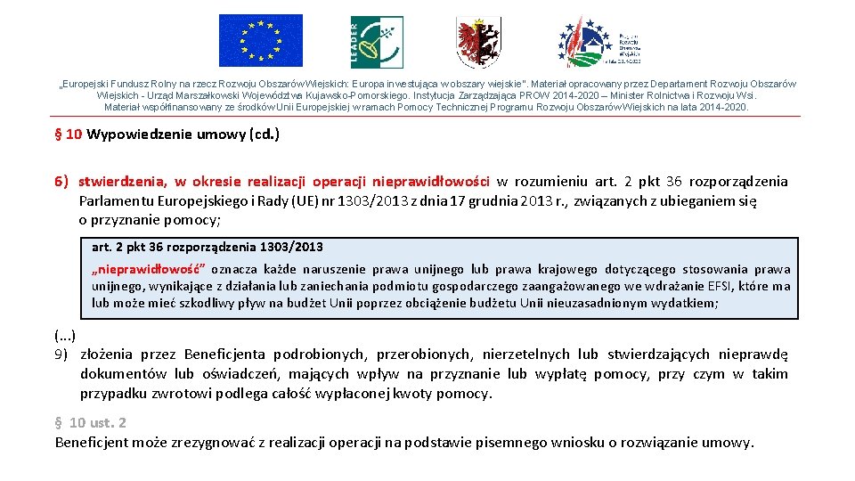 „Europejski Fundusz Rolny na rzecz Rozwoju Obszarów Wiejskich: Europa inwestująca w obszary wiejskie”. Materiał