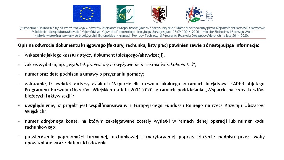 „Europejski Fundusz Rolny na rzecz Rozwoju Obszarów Wiejskich: Europa inwestująca w obszary wiejskie”. Materiał