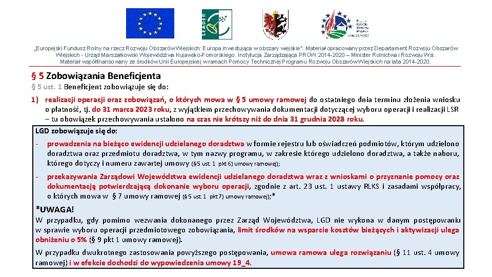 „Europejski Fundusz Rolny na rzecz Rozwoju Obszarów Wiejskich: Europa inwestująca w obszary wiejskie”. Materiał