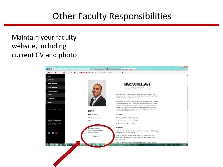 Other Faculty Responsibilities Maintain your faculty website, including current CV and photo 
