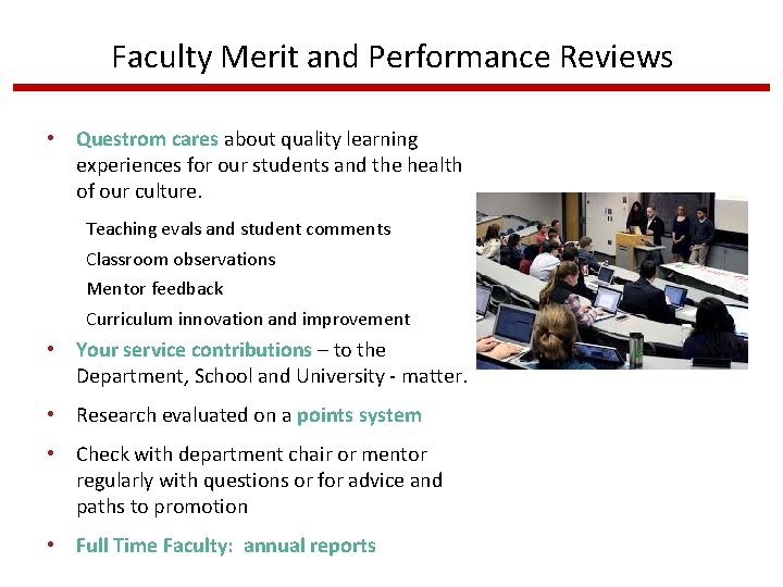 Faculty Merit and Performance Reviews • Questrom cares about quality learning experiences for our