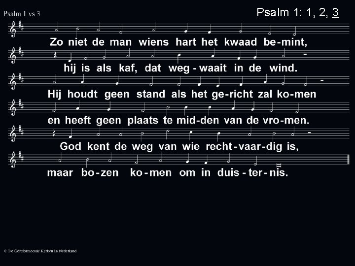 Psalm 1: 1, 2, 3 