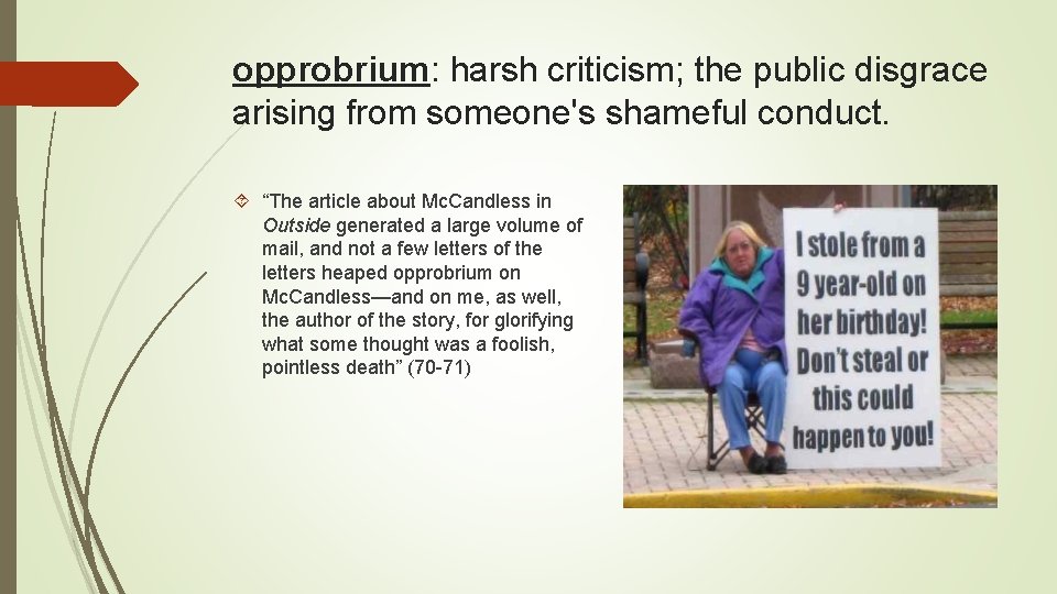 opprobrium: harsh criticism; the public disgrace arising from someone's shameful conduct. “The article about