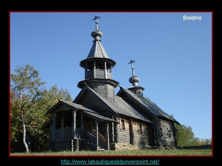 Boldino http: //www. laboutiquedelpowerpoint. net/ 