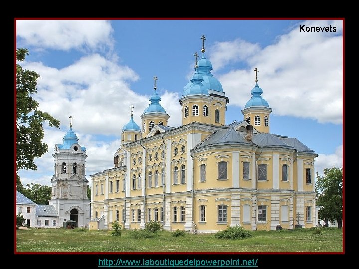 Konevets http: //www. laboutiquedelpowerpoint. net/ 