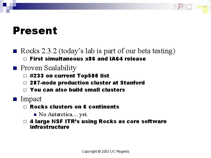 Present n Rocks 2. 3. 2 (today’s lab is part of our beta testing)