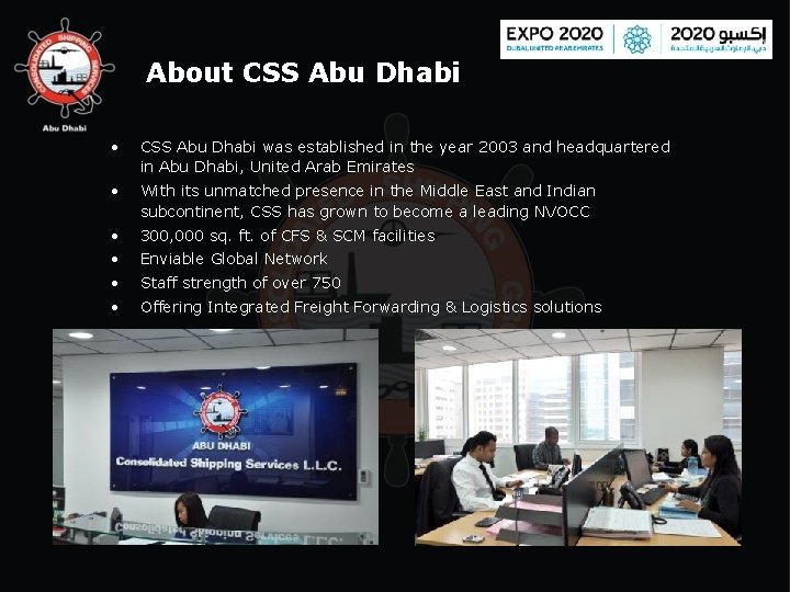 About CSS Abu Dhabi • CSS Abu Dhabi was established in the year 2003