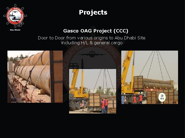 Projects Gasco OAG Project (CCC) Door to Door from various origins to Abu Dhabi