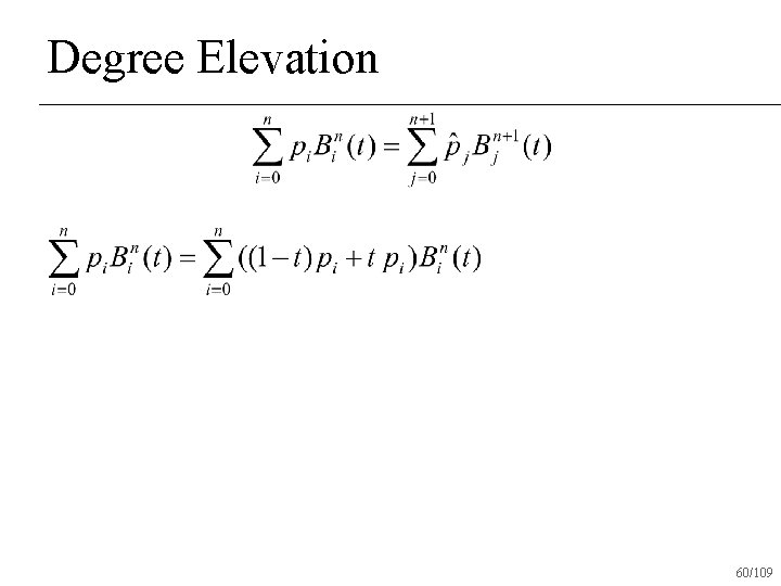 Degree Elevation 60/109 