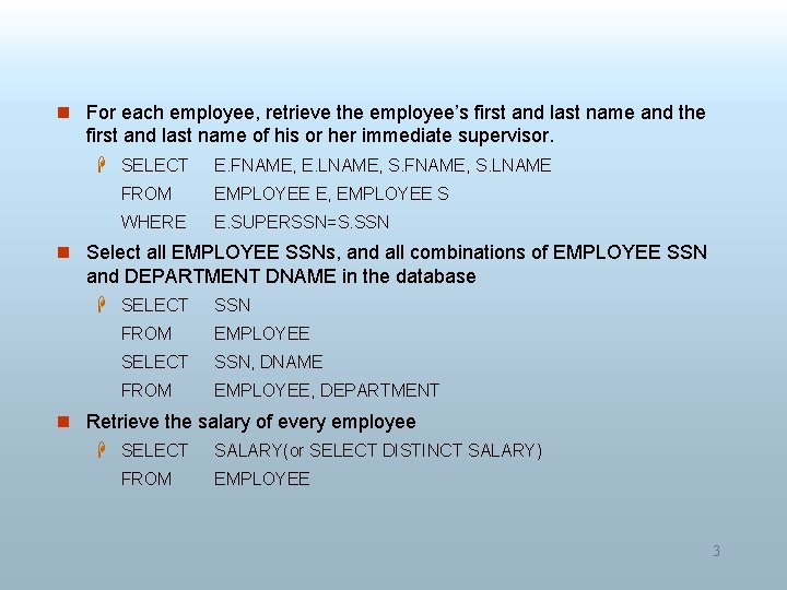 n For each employee, retrieve the employee’s first and last name and the first n For each employee, retrieve the employee’s first and last name and the first