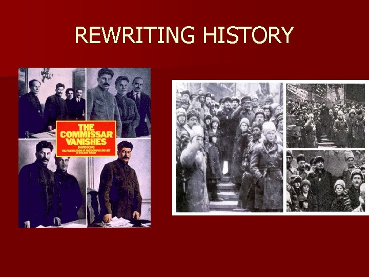 REWRITING HISTORY 