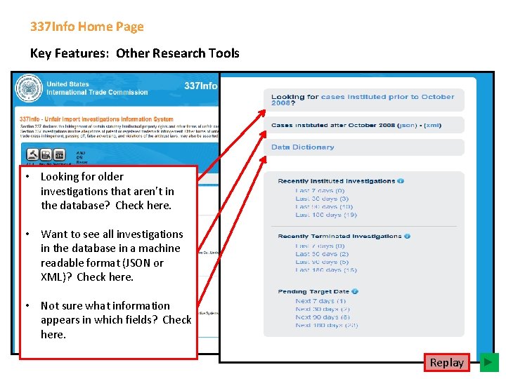 337 Info Home Page Key Features: Other Research Tools • Looking for older investigations
