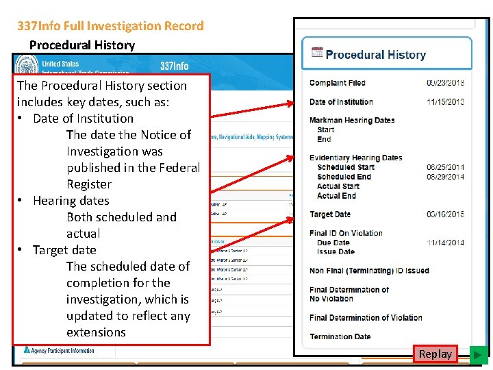 337 Info Full Investigation Record Procedural History The Procedural History section includes key dates,