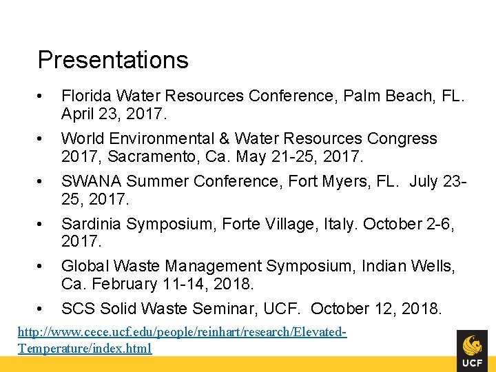 Presentations • • • Florida Water Resources Conference, Palm Beach, FL. April 23, 2017.