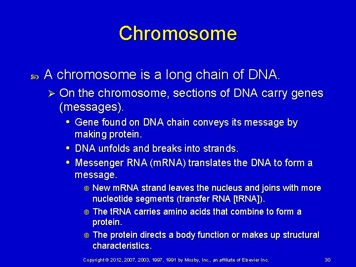 Chromosome A chromosome is a long chain of DNA. Ø On the chromosome, sections