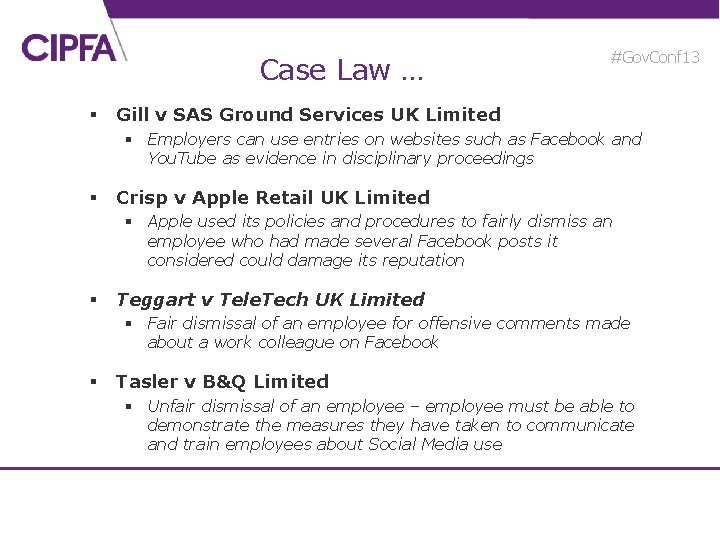 Case Law … § #Gov. Conf 13 Gill v SAS Ground Services UK Limited