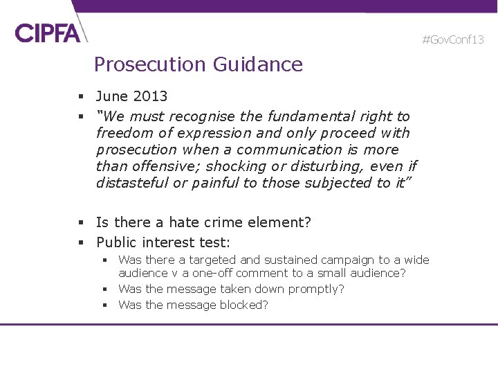 #Gov. Conf 13 Prosecution Guidance § June 2013 § “We must recognise the fundamental