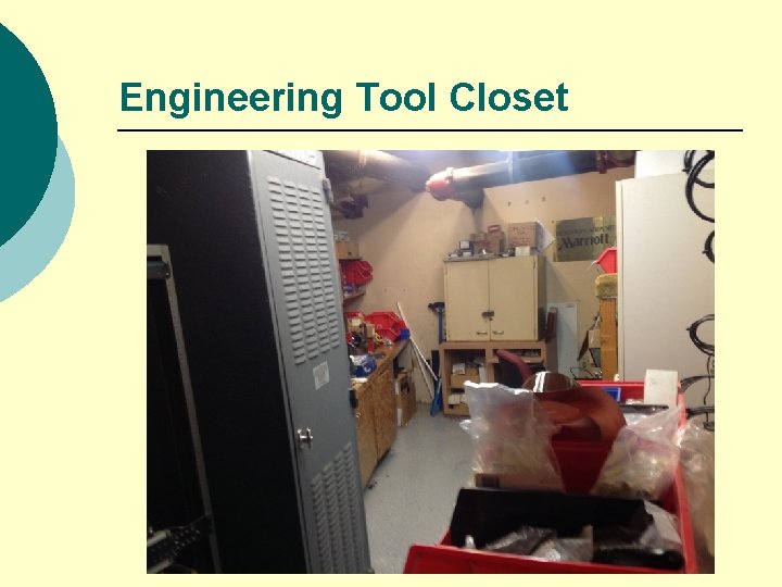 Engineering Tool Closet 