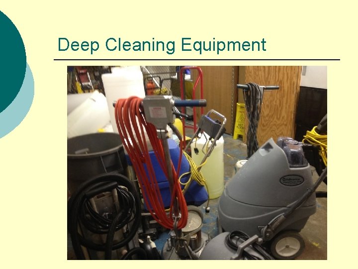 Deep Cleaning Equipment 