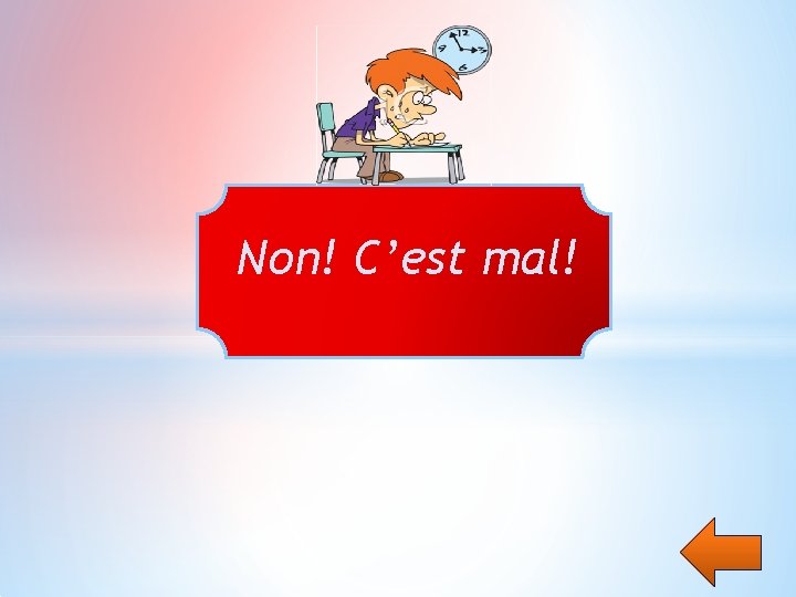 Non! C’est mal! 