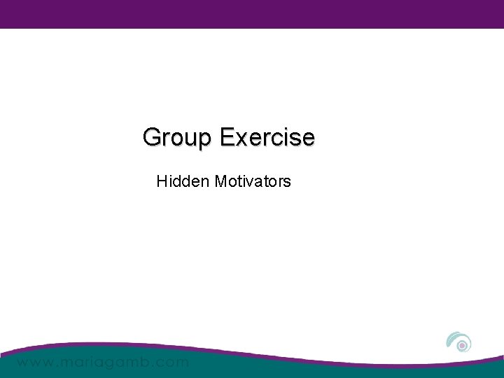 Group Exercise Hidden Motivators 