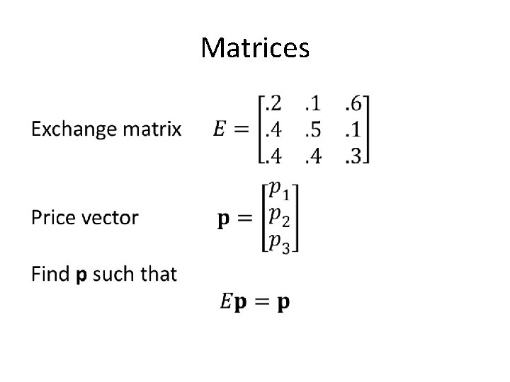 Matrices • 
