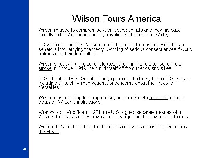 Wilson Tours America Wilson refused to compromise with reservationists and took his case directly