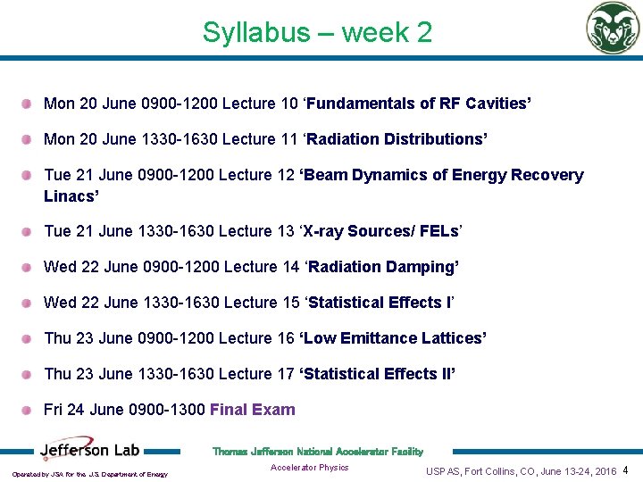 Syllabus – week 2 Mon 20 June 0900 -1200 Lecture 10 ‘Fundamentals of RF