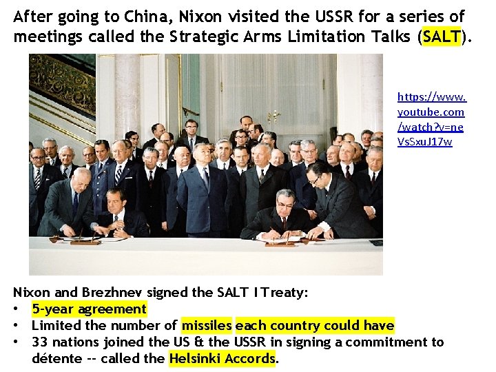 After going to China, Nixon visited the USSR for a series of meetings called