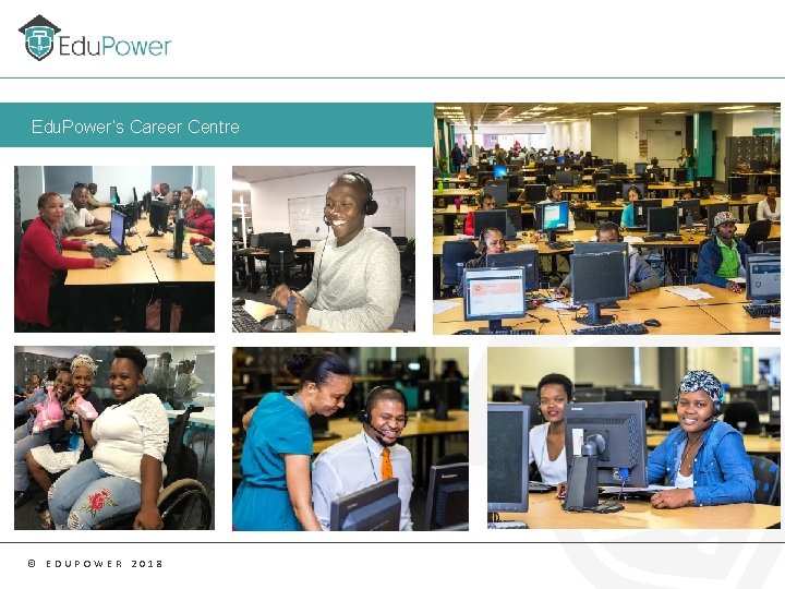 Edu. Power’s Career Centre © EDUPOWER 2018 
