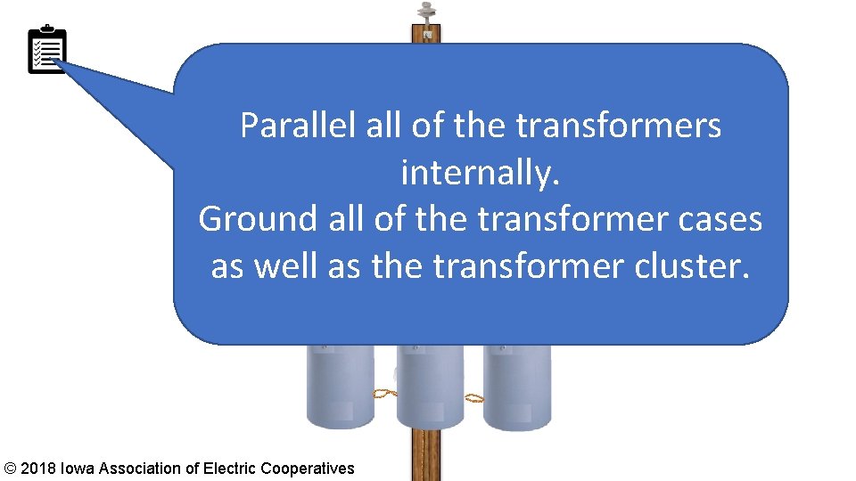 Parallel all of the transformers internally. Ground all of the transformer cases as well