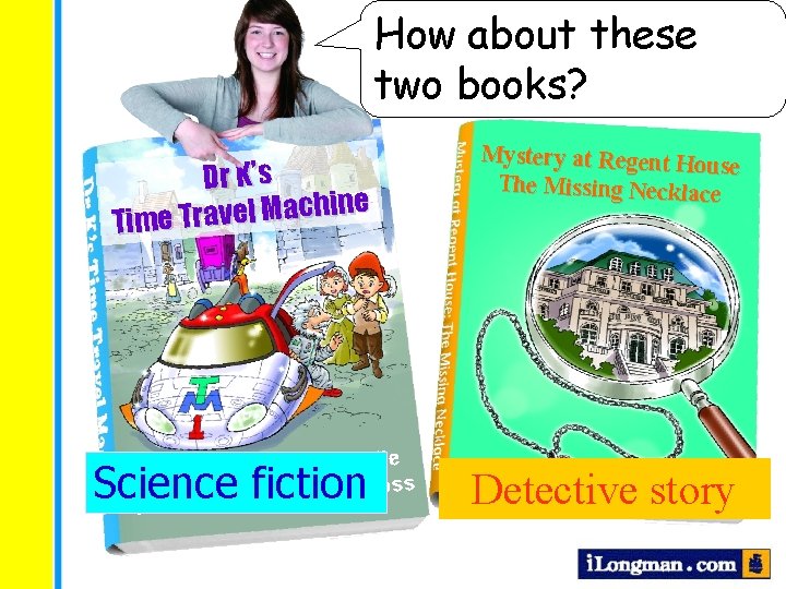 How about these two books? Dr K’s e n i h c a M