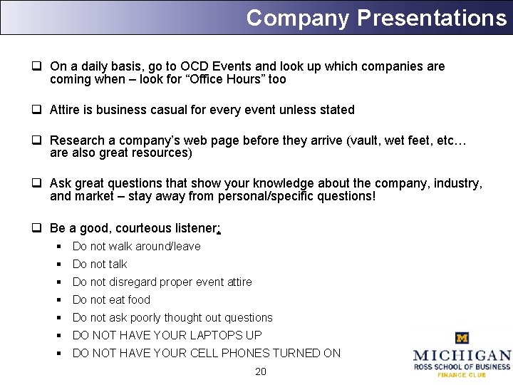 Company Presentations q On a daily basis, go to OCD Events and look up