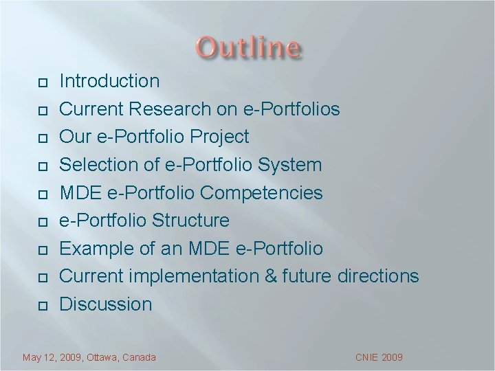 ¨ ¨ ¨ ¨ ¨ Introduction Current Research on e-Portfolios Our e-Portfolio Project Selection