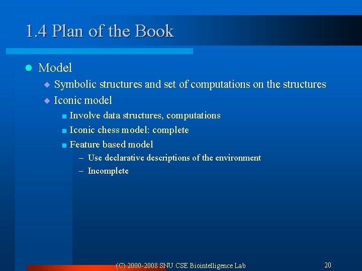 1. 4 Plan of the Book l Model ¨ Symbolic structures and set of