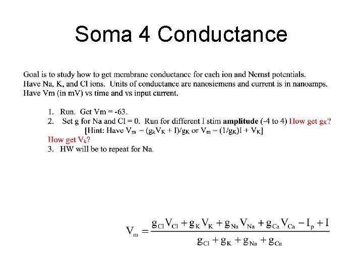Soma 4 Conductance 