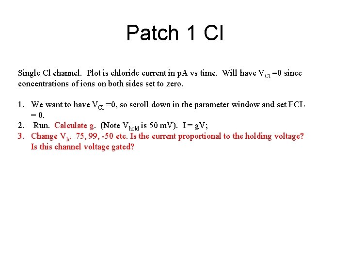 Patch 1 Cl Single Cl channel. Plot is chloride current in p. A vs