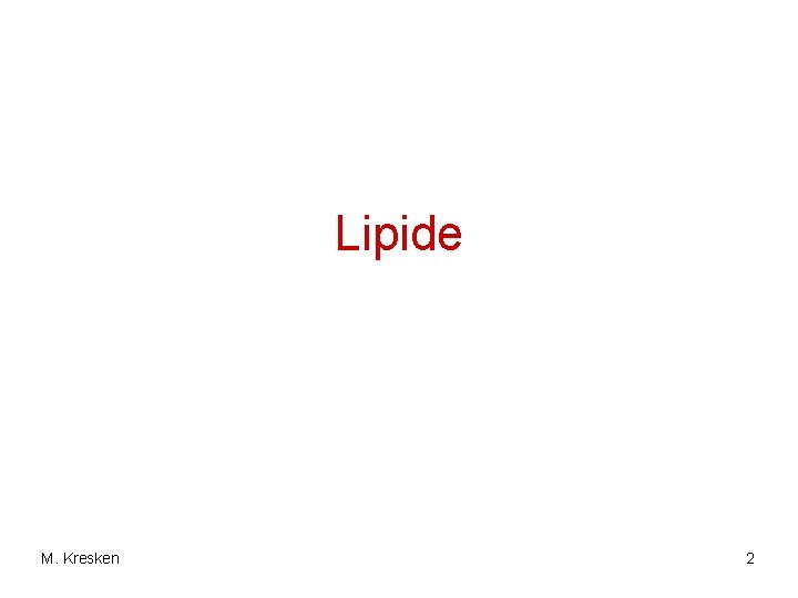 Lipide M. Kresken 2 