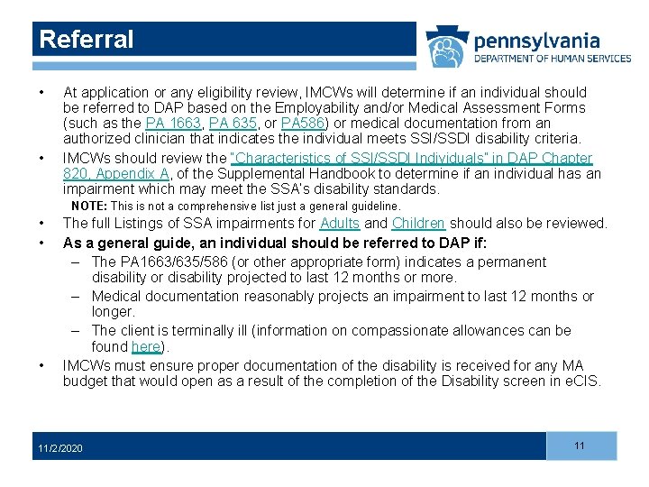 Referral • • At application or any eligibility review, IMCWs will determine if an