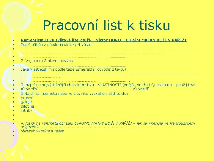 Pracovní list k tisku • • • • • Romantismus ve světové literatuře –