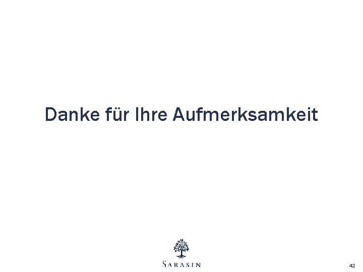 Danke für Ihre Aufmerksamkeit 42 Danke für Ihre Aufmerksamkeit 42